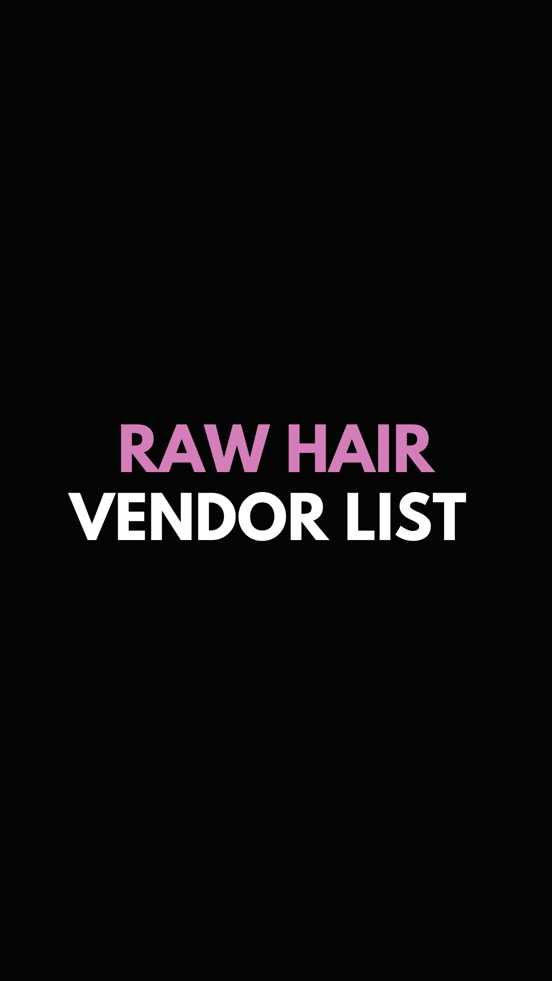 ULTIMATE RAW HAIR VENDOR LIST 💎